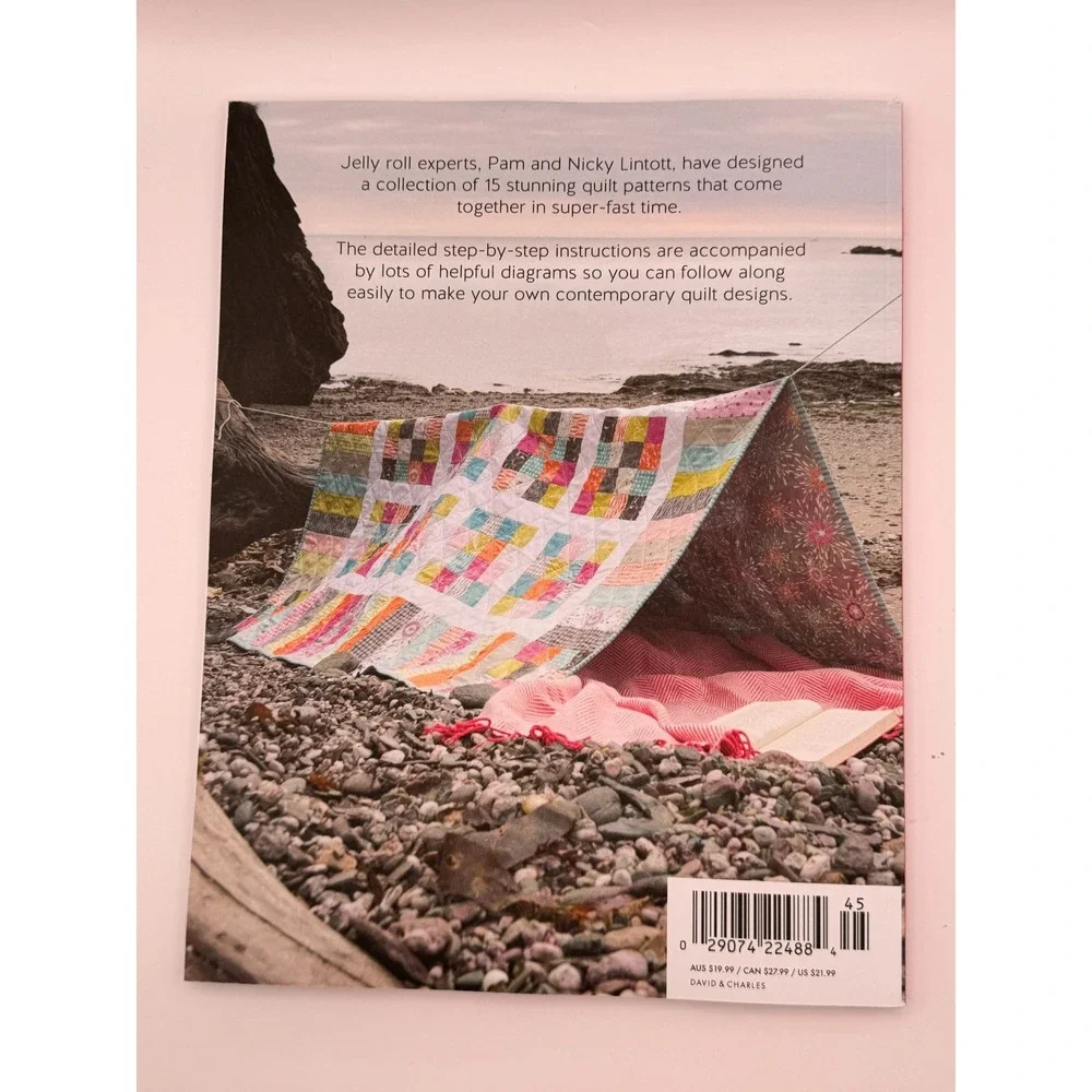 Jelly Roll Quilts in a Weekend Pam Nicky Lintott 15 Easy Quilt Patterns